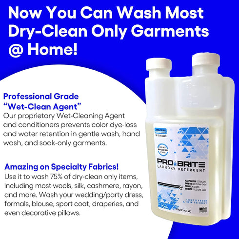 Pro-Brite Liquid Laundry Detergent - 16-Oz, Proprietary Wet Cleaning Surfactants for Sensitive Fabrics