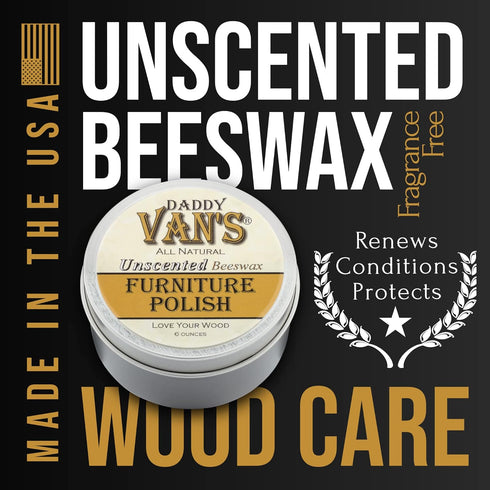 Daddy Van's All Natural Beeswax Furniture Polish, Unscented, Food-Safe Wood Wax for Furniture, Non-Toxic, Conditioning