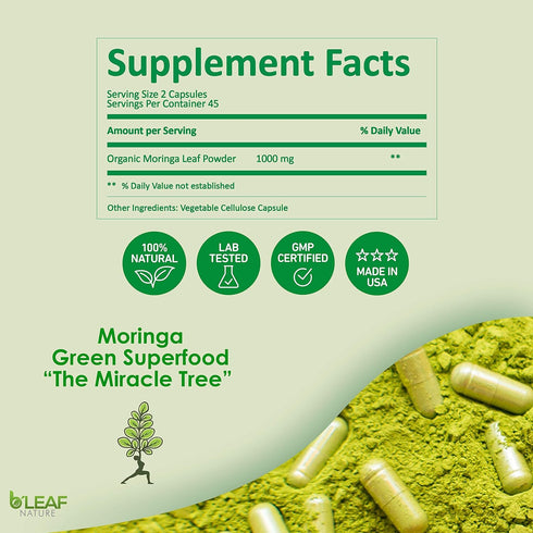 B’Leaf Nature Pure Organic Moringa Oleifera Leaf Powder Capsules 1000mg, Immune System & Energy Booster Supplement