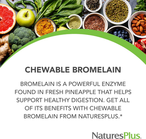Natures Plus Chewable Bromelain - 40 mg - Natural Proteolytic Enzyme Supplement, 180 Chewable Tablets