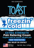 Toast Freezin Cold Extra Strength Pain Relief Cream for Muscles and Joints - 5 Ounces