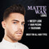 MATTE WAX (4oz) - Premium Water Based Hair Styling Pomade, Firm Hold, Matte Finish