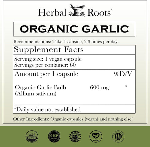 Herbal Roots Organic Whole Bulb Garlic Pills, Extra Strength 600 mg, 60 Vegan Capsules