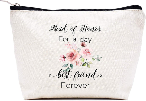 Maid of Honor for a Day - Best Friend Forever Makeup Bag, Travel Pouch for Bachelorette Party Gift