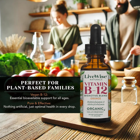 LiveWise Naturals B12 Vitamin Drops - Non-GMO, Organic Bioactive Blend for Energy, Vegan, Gluten-Free