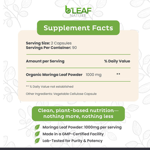 B'LEAF NATURE Organic Moringa Pure Capsules - 1000mg, 180 Count for Immune Support, Energy & Balance