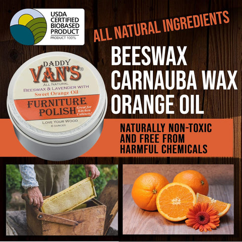 Daddy Van's Beeswax Furniture Polish, Natural Wood Polish with Lavender & Sweet Orange Oil, 6 oz