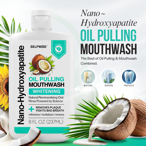SELFWISE 8oz Nano-Hydroxyapatite Oil Pulling Whitening Mouthwash for Teeth and Gums, Natural & Organic, Whitens Teeth