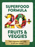 Super Fruits and Veggies - 60 Vegetarian Capsules, Non-GMO & Gluten Free Antioxidant Superfood Supplement