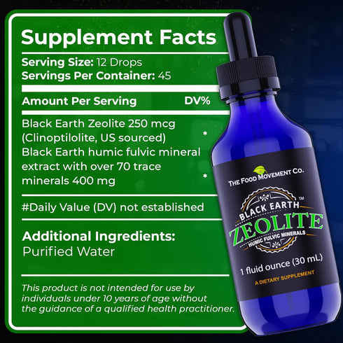 Black Earth Zeolite with Humic Fulvic Acids, Trace Minerals for Detox, Gut Health, Immune Support - 1oz Liquid Drops