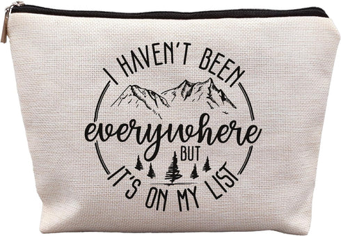 World Traveler Makeup Bag - Adventure Makeup Bag, Gift for Women Who Travel, I Haven't Been Everywhere But It's On My