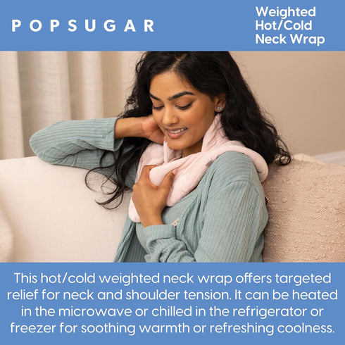 POPSUGAR Weighted Hot and Cold Neck Wrap - Microwavable Heated Pad for Neck and Shoulder Pain Relief