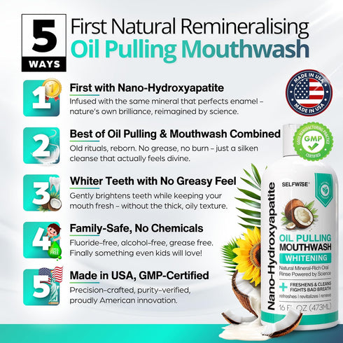 SELFWISE 16oz Nano-Hydroxyapatite Oil Pulling Whitening Mouthwash for Teeth and Gums, Natural & Organic, Whitens Teeth