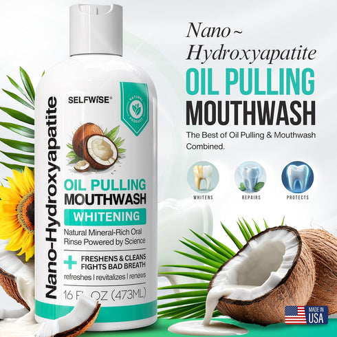 SELFWISE 16oz Nano-Hydroxyapatite Oil Pulling Whitening Mouthwash for Teeth and Gums, Natural & Organic, Whitens Teeth